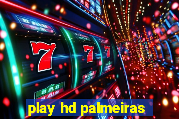 play hd palmeiras